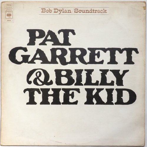 Bob Dylan / Pat Garrett & Billy The Kid (UK Matrix-1 Early Issue) β