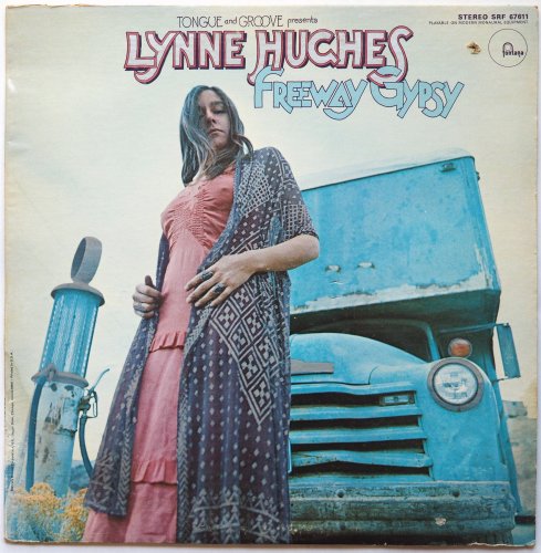 Lynne Hughes / Tongue And Groove Presents Lynne Hughes Freeway Gypsyβ