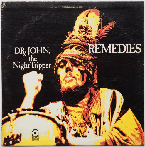 Dr. John, The Night Tripper / Remediesβ