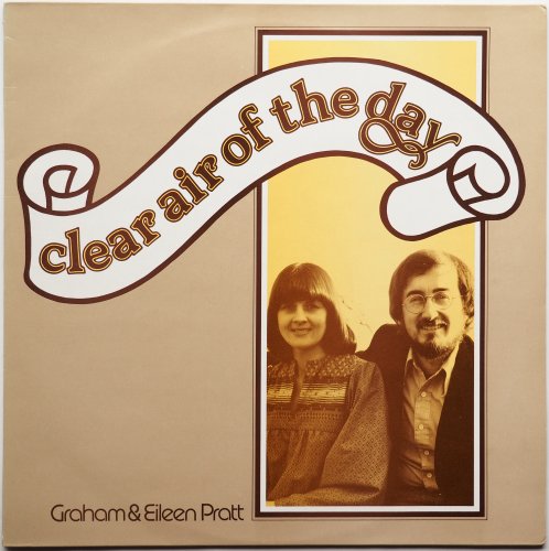 Graham & Eileen Pratt / Clear Air Of The Dayβ