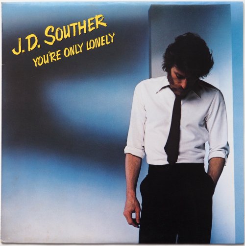 J.D. Souther / You're Only Lonely (JP)β