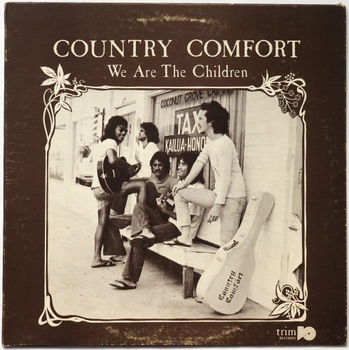Country Comfort / We Are The Childrenβ