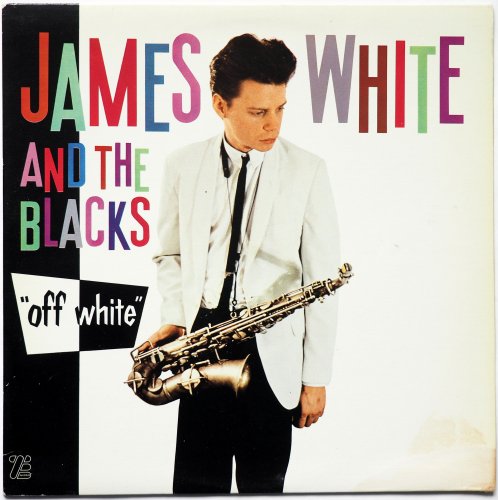 James White And The Blacks / Off White (Canada)β