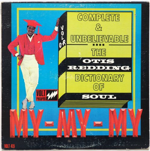 Otis Redding / The Otis Redding Dictionary Of Soul - Complete & Unbelievable (US Early Issue Mono)β