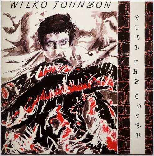 Wilko Johnson / Pull The Coverβ