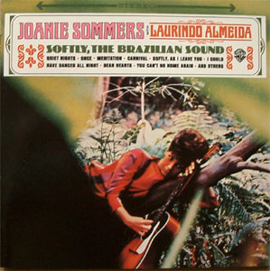 Joanie Sommers / Softly, The Brazilian Soundβ