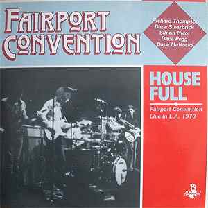 Fairport Convention / House Fullβ