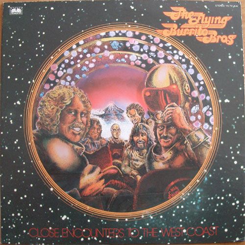 Flying Burrito Brothers / Close Encounters To The West Coastβ