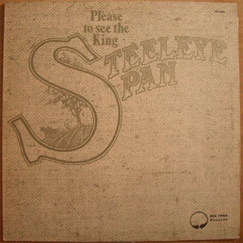 Steeleye Span / Please To See The King (US)β