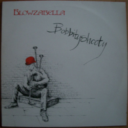 Blowzabella / Bobbityshootyβ