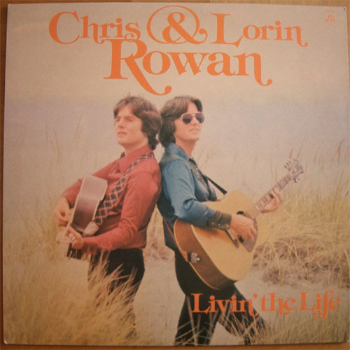 Chris & Lorin Rowan / Livin' The Life (Italy Only)の画像
