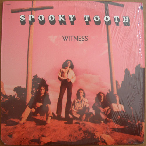 Spooky Tooth / Witness (USA)β