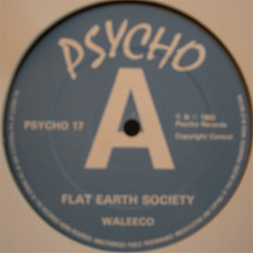 Flat Earth Society / Waleeco (Psycho)β