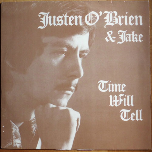 Justien O'Brien and Jake / Time Will Tell (Ltd. 300 Reissue(β