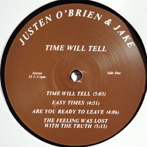 Justien O'Brien and Jake / Time Will Tell (Ltd. 300 Reissue(β