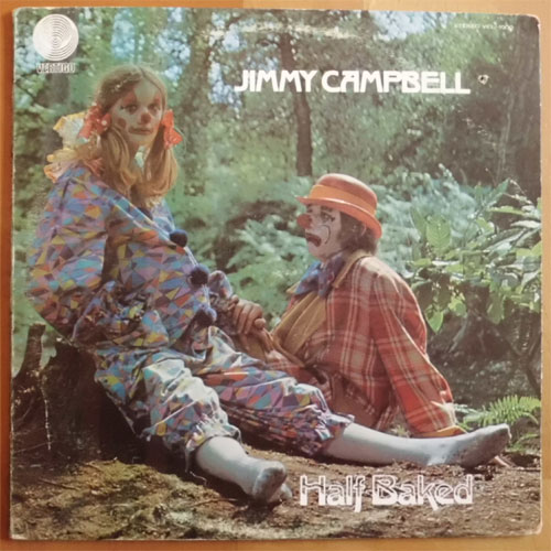 Jimmy Campbell / Half Baked (USA)β