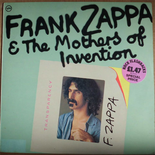 Frank Zappa and the Mothers Of Invention / Transparency (Rare, UK Only Compilation)β