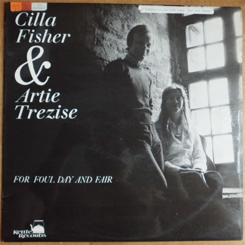 Cilla Fisher and Artie Trezise / For Foul Day And Fairの画像