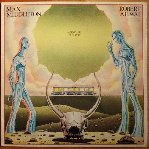 Max Middleton, Robert Ahwai / Another Sleeper (Mat-1, Very Rare)β