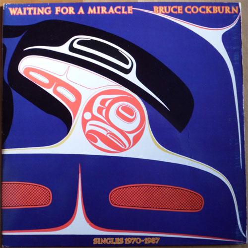 Bruce Cockburn / Waiting For A Miracle  Singles 1970-1987 (2LP)β