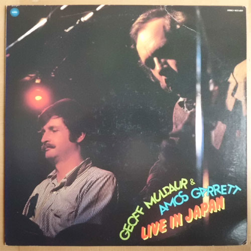 Geoff Muldaur and Amos Garrett / Live In Japan (Japan Only, Rare)β