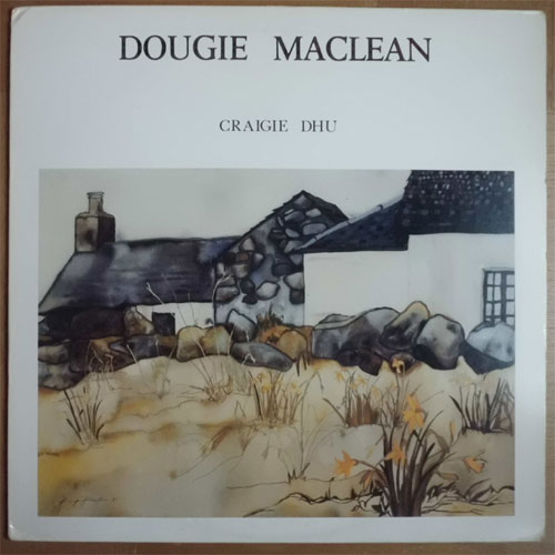 Dougie MacLean / Craigie Dhuβ