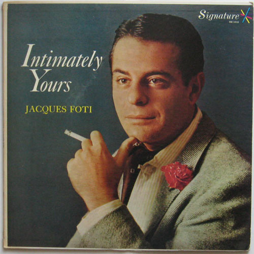 Jacques Foti / ntimately Yoursβ