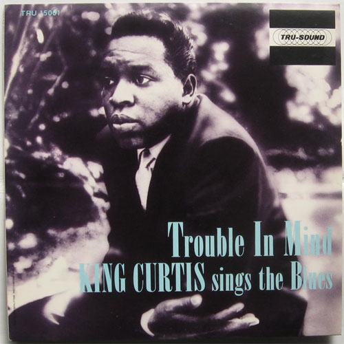 King Curtis / King Curtis Sing The Bluesβ