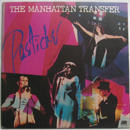 Manhattan Transfer,The / Pasticheβ