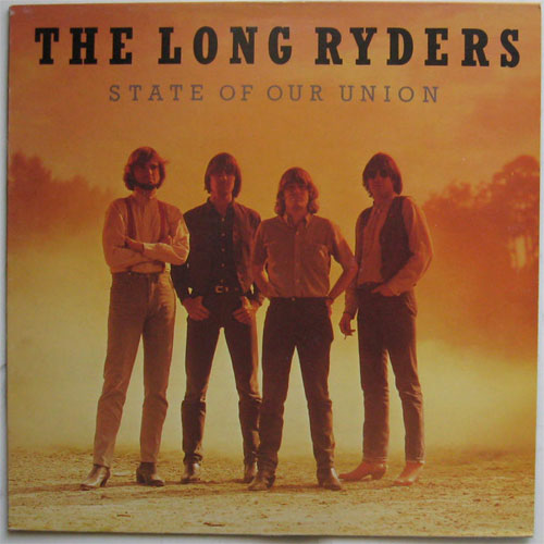Long Ryders,The / State Of Our Unionβ