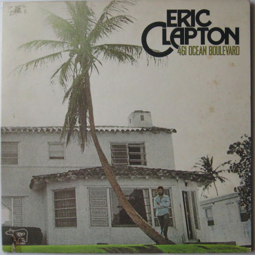 Eric Clapton / 461 Ocean Boulevardβ