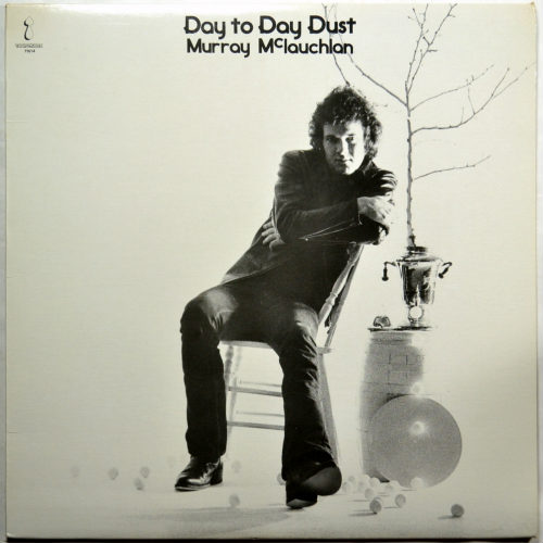 Murray McLauchlan / Day to Day Dust (Canada)β