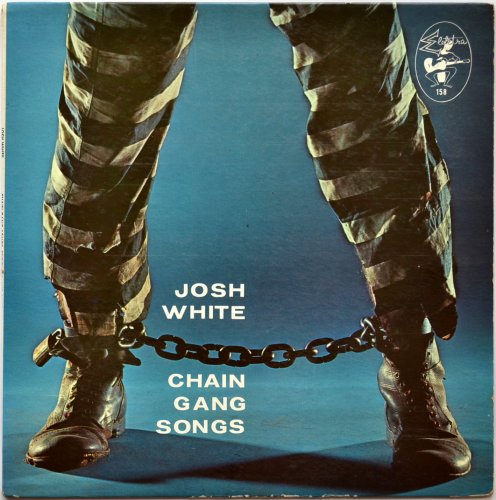 Josh White / Chain Gang Songs, Spirituals And Bkuesβ