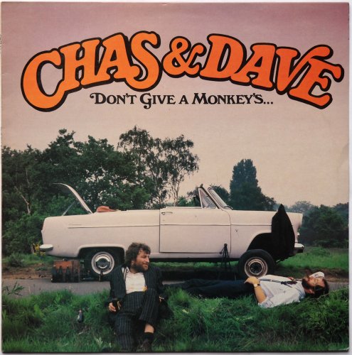 Chas & Dave / Don't Give A Monkey's... (Including 
