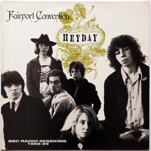 Fairport Convention / Heyday: The BBC Radio Sessions 1968?69 β