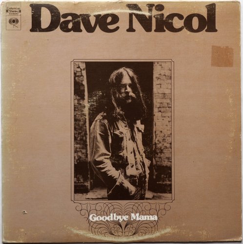 Dave Nicol / Goodbye Mamaβ