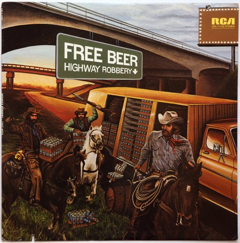 Free Beer / Highway Robbery β
