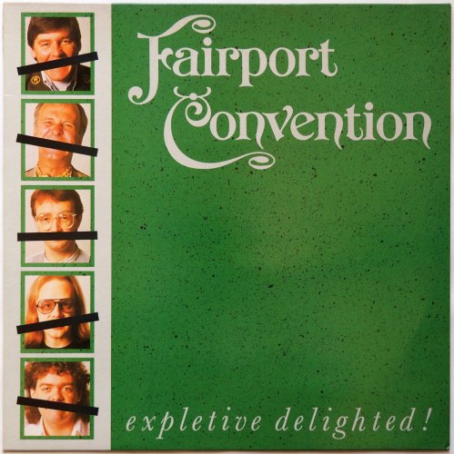 Fairport Convention / Expletive Delighted!β