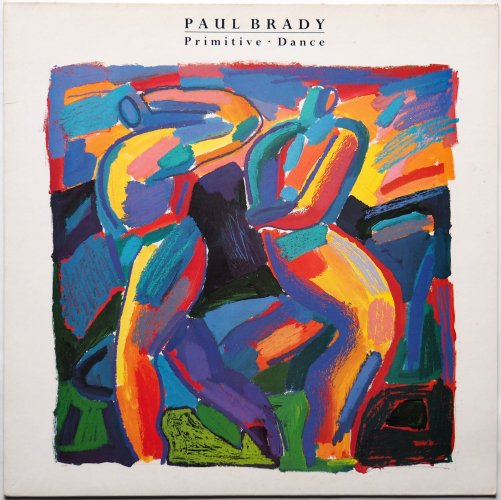 Paul Brady / Primitive Dance β