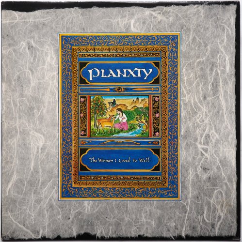 Planxty / The Woman I Loved So Wellβ