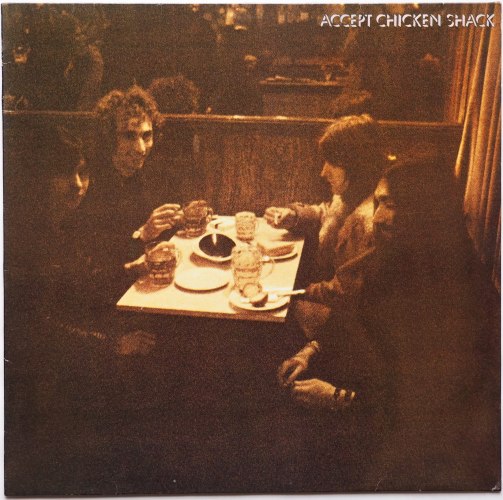 Chicken Shack / Accept Chicken Shack (Germany White Disc Re-issue)β