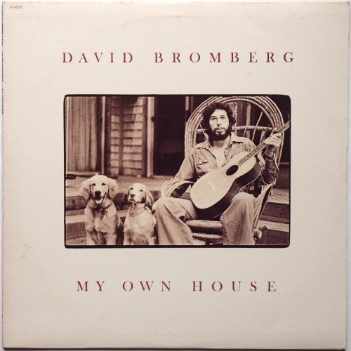 David Bromberg / My Own House β