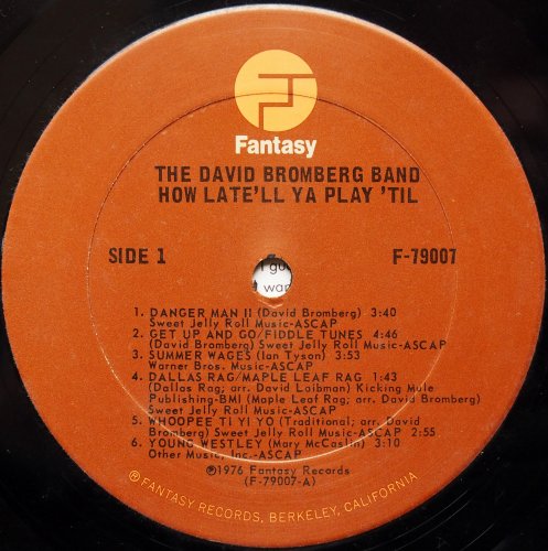David Bromberg Band / How Late'll Ya Play 'Tilβ