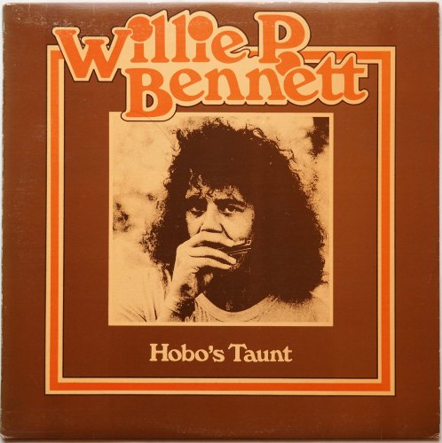 Willie P. Bennett / Hobo's Tauntβ