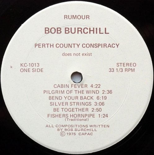 Bob Burchill (of Perth County Conspiracy DNE) / Cabin Fever (Misprint)β