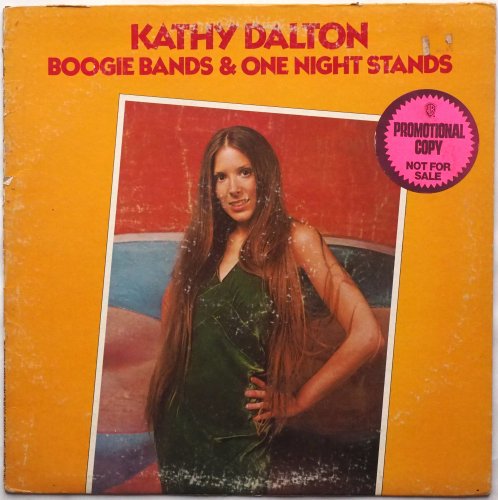Kathy Dalton / Boogie Bands And One Night Standβ