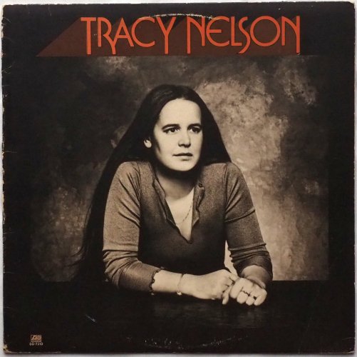 Tracy Nelson / Tracy Nelson (2nd Issue)β