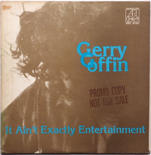 Gerry Goffin / It Ain't Exactly Entertainmentβ