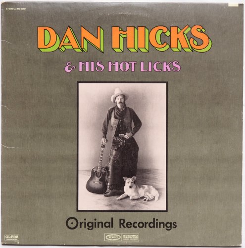 Dan Hicks And His Hot Licks / Original Recordings (US Later Issue)β