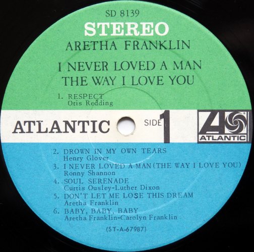 Aretha Franklin / I Never Loved A Man The Way I Love You (US Early Issue)β